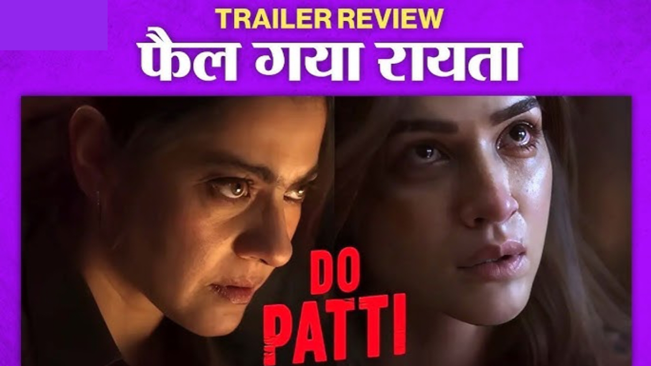 Do Patti Review